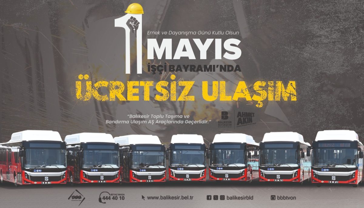 Balıkesir'de 1 Mayıs'ta toplu ulaşım ücretsiz!